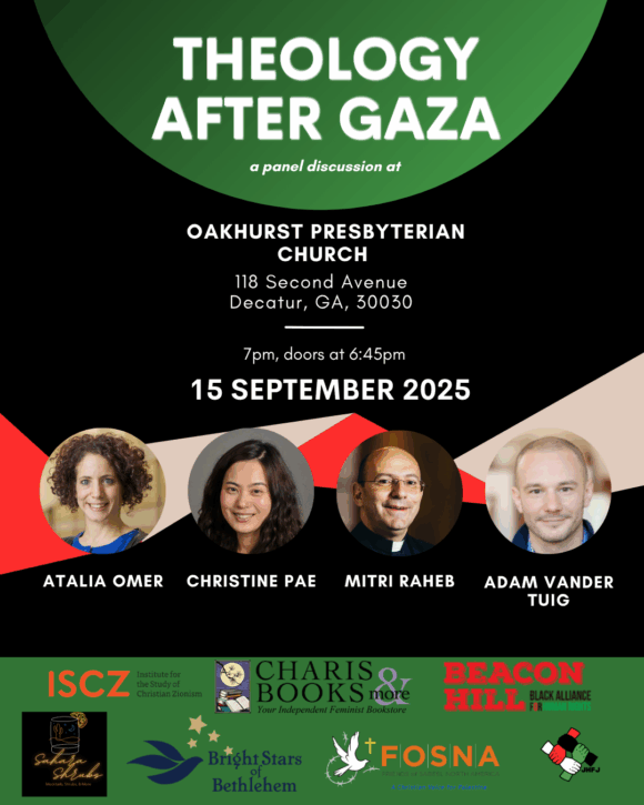 Join us for an engaging conversation centered on the topic of Rev. Prof. Mitri Raheb’s forthcoming book, Theology After Gaza. Panelists will wrestle with the question of what theology must look like in light of the horrifying atrocities occurring in Gaza and throughout the West Bank.   Make sure to stay for a reception after the panel discussion so you can browse materials available for purchase from Charis Books & More. The event will be livestreamed on Oakhurst Presbyterian Church’s YouTube Channel for those that are not local to the Atlanta area.    We’re excited to bring these experts to Decatur for this important and timely event.